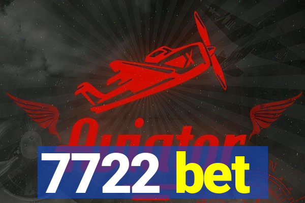 7722 bet
